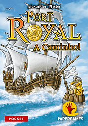 Port Royal: A Caminho!