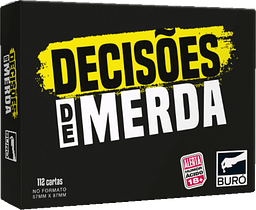 Decisões de Merda